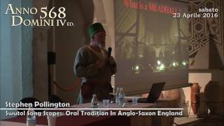 Stephen Pollington Swutol sang scopes Oral Tradition in AngloSaxon England  A D 568 Ed 2016 [upl. by Caputo]