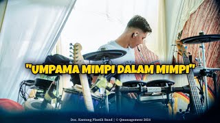 quotUmpama mimpi dalam mimpi  Damasutraquot Cover  Hardi Drum Cam [upl. by Bancroft]