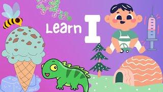 I Words  Words that start with quotIquot  Learn Words of I  Kids Knowledge Journey OF quotIquot Kids Fun [upl. by Morie]