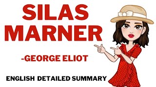 Silas Marner by George Eliot Summary in English [upl. by Zolly]