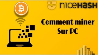 Miner de la crypto avec sont PC Nicehash [upl. by Melicent]