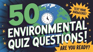 quot50 Environmental Science Quiz Questions  Test Your Knowledge in 10 Seconds Eachquotgk quiz [upl. by Nawaj244]