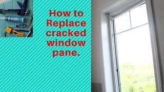 How to Replace a Broken or cracked Thermal Glass pane [upl. by Retnuh]