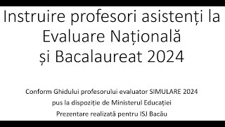 Instruire profesori asistenți la Evaluare Națională și Bacalaureat Utilizare platforma de evaluare [upl. by Tayib]