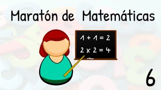 6 Maratón de Matemáticas  Inteligencia Matemática  Juegos de Matemáticas [upl. by Way]