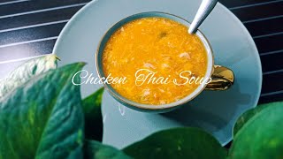 Chicken Thai Soup Recipe  Cuisine On Tube  2020 [upl. by Ymmit]