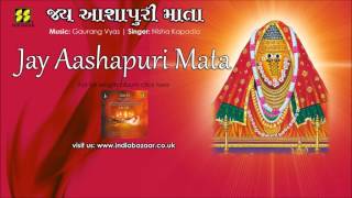 Jay Aashapuri Maa Aarti by Nisha Kapadia  Music Gaurang Vyas [upl. by Eveleen]