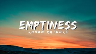 quotEmptinessquotRohan Rathore Lyricalvideo [upl. by Kauslick]