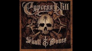 Cypress Hill  Skull amp Bones Full Album 2000 [upl. by Tillie]