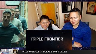 Triple Frontier Trailer REACTION [upl. by Oaks]