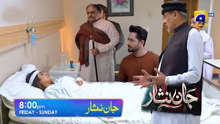 Promo Jaan Nisar Ep 46 amp 47 Full Story  Jaan Nisar New EP 46 New Story [upl. by Repsihw325]