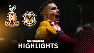 MATCH HIGHLIGHTS Bradford City v Newport County [upl. by Barny]