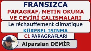 Le réchauffement climatique  Küresel Isınma  Fransızca Paragraf Okuma Ve Çeviri Çalışmaları C1 [upl. by Maclay]