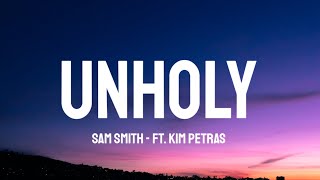 Sam Smith  Unholy Lyrics [upl. by Zetnod]