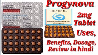 Progynova 2mg Tablet  Estradiol Valerate Tablet  Progynova Tablet  Progynova 2mg Tablet Uses [upl. by Brennen379]