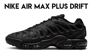 NIKE AIR MAX PLUS DRIFT [upl. by Mordecai]