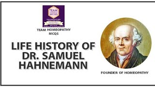 LIFE HISTORY OF DR SAMUEL HAHNEMANN homeopathy hahnemann lifehistory Aiapget exampreparation [upl. by Hteazile]