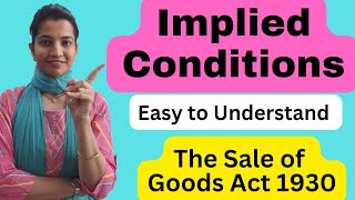 Implied Conditions  Conditions amp Warranties  The Sale of Goods Act 1930 [upl. by Skippie384]