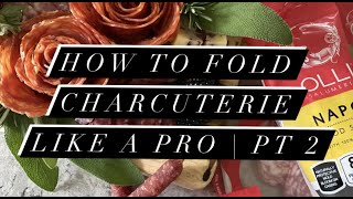 Cheese Board Basics  Folding Charcuterie PT 2 [upl. by Anika]