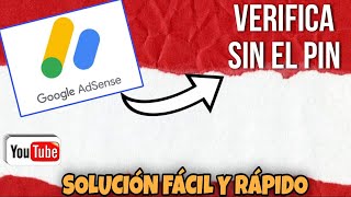 ✅ Cómo VERIFICAR tú cuenta de Google ADSENSE sin el PIN ✅  Tutorial actualizado 2024 [upl. by Geneva161]