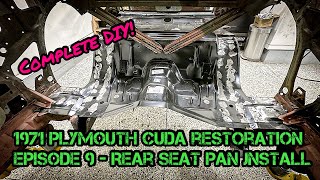 1971 Plymouth Cuda Restoration  Episode 9  Rear Seat Pan Install [upl. by Cherise400]