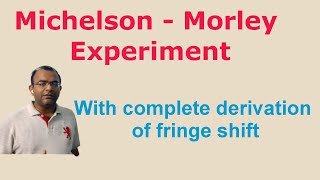 Michelson Morley experiment  Derivation of fringe shift  discussion and full derivation [upl. by Henricks]