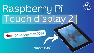 Raspberry Pi Touch Display 2  whats new [upl. by Varney708]