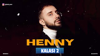 HENNY  Kalasi 2 music video [upl. by Notsyrb777]