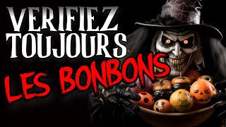 CREEPYPASTA FR VERIFIEZ TOUJOURS VOS BONBONS [upl. by Rossi]