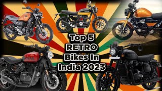 Top 5 Best Retro Bikes In India 2023 💫Powerful Engine💫Low Mainteenance💯💯 [upl. by Ahtenak]