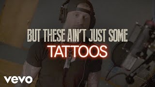 Brantley Gilbert  Tattoos Lyric Video [upl. by Rosner]