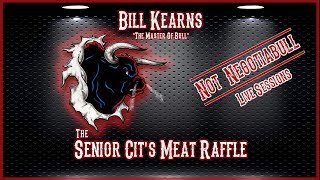 The Senior Cits Meat Raffle  Bill Kearns [upl. by Wasson]