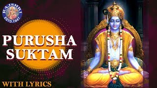 Full Purusha Suktam With Lyrics  पुरुष सूक्तम  Ancient Vedic Chants In Sanskrit  Powerful Mantra [upl. by Karia]