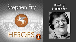 Heroes by Stephen Fry  Read by Stephen Fry  Penguin Audiobooks [upl. by Assiran]