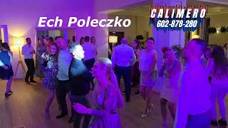 Ech Poleczko 2024  2025 Zespół Calimero Tel 602878280 [upl. by Elvina]