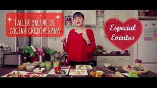 TALLER GRATUITO DE COCINA CRUDIVEGANA ESPECIAL EVENTOS [upl. by Aleekat]