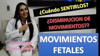 MOVIMIENTOS FETALES ¿CUANDO SENTIRLOS POR GINECOLOGA DIANA ALVAREZ [upl. by Lahcsap]