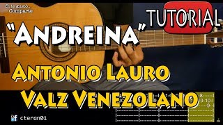 Andreina  Valz Venezolano Antonio Lauro Tutorial Guitarra [upl. by Leval318]