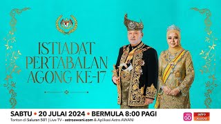 LANGSUNG Istiadat Pertabalan YDP Agong ke17  20 Julai 2024 [upl. by Farhsa392]