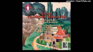 Vaughan Williams  Bucolic Suite for orchestra 1900 rev 1901 [upl. by Wren]