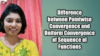 Difference between Pointwise Convergence and Uniform Convergence of Sequence of Functions [upl. by Yekcor886]