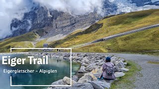 Silent Speed Hiking Eiger North Face Trail Eigergletscher  Alpiglen Switzerland [upl. by Anaes]