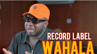 Record label wahalaà [upl. by Vesta236]