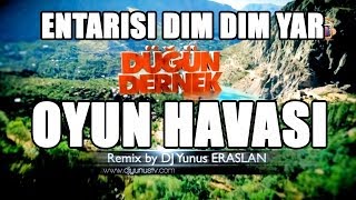 DÜGÜN DERNEK ENTARISI DIM DIM YAR Official Remix Oyun Havası 2014 [upl. by Westleigh]