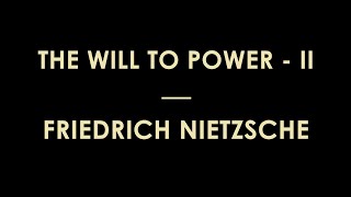 The Will to Power by Friedrich Wilhelm Nietzsche Volume 2 Book 3 and 4  Full Audiobook [upl. by Alexandre229]