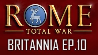 Rome Total War  Britannia Ep10 [upl. by Nueormahc]