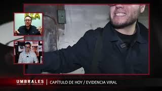 UMBRALES CAP DOS EVIDENCIA PARANORMAL [upl. by Zsolway279]