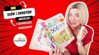 Obrazkowy i mówiący słownik polskoangielski 500 słów i zwrotów z piórem Kakadu KSIĄŻKI DLA DZIECI [upl. by Allicsirp]