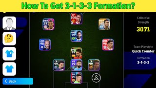 How To 3133 Formation In eFootball 2024 Mobile  eFootball 3133 Formation  Pes 24 [upl. by Broeker473]