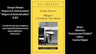 Georges Simenon  Maigret et le client du samedi  “Maigret e il cliente del sabato “ 6 di 8 [upl. by Airbmat929]